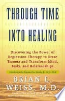 Cover of Through Time into Healing