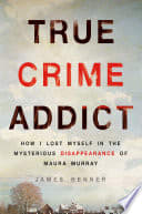 Cover of True Crime Addict