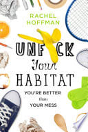 Cover of Unfuck Your Habitat
