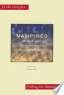 Cover of Vampires: Myths and Metaphors of Enduring Evil