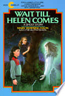 Cover of Wait Till Helen Comes
