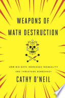 Cover of Weapons of Math Destruction