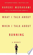 Cover of What I Talk About When I Talk About Running