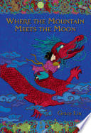Cover of Where the Mountain Meets the Moon