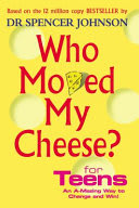 Cover of Who Moved My Cheese? for Teens