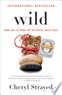 Cover of Wild: From Lost to Found on the Pacific Crest Trail