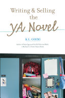 Cover of Writing and Selling the Young Adult Novel