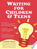 Cover of Writing for Children & Teens