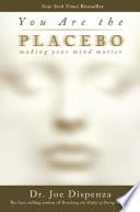 Cover of You Are the Placebo