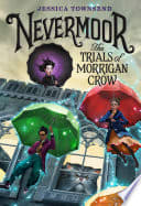 Cover of Nevermoor: The Trials of Morrigan Crow