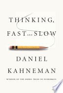 Cover of Thinking, Fast and Slow