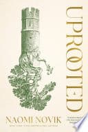 Cover of Uprooted
