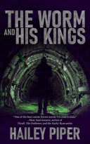 Cover of The Worm and His Kings