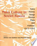 Cover of Mass Culture in Soviet Russia