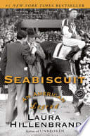 Cover of Seabiscuit: An American Legend