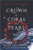 Cover of Crown of Coral and Pearl