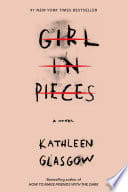 Cover of Girl in Pieces