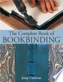 Cover of The Complete Book of Bookbinding