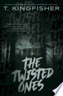 Cover of The Twisted Ones