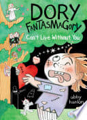 Cover of Dory Fantasmagory