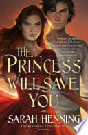 Cover of The Princess Will Save You