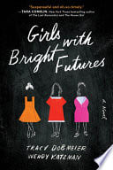 Cover of Girls with Bright Futures