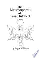 Cover of The Metamorphosis of Prime Intellect