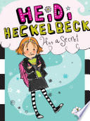 Cover of Heidi Heckelbeck Has a Secret