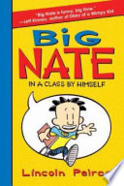 Cover of Big Nate: In a Class by Himself