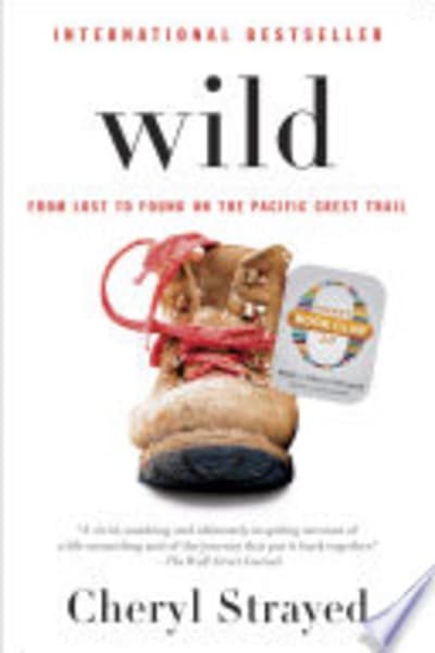 Cover of Wild: From Lost to Found on the Pacific Crest Trail