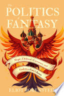 The Politics of Fantasy