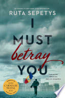 Cover of I Must Betray You