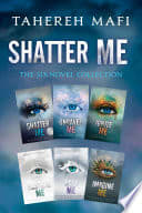 Cover of Shatter Me: The Six-Novel Collection