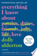 Everything I Know About Love