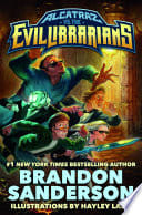 Cover of Alcatraz Vs. the Evil Librarians