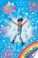 Rainbow Magic: The Magical Crafts Fairies: 145: Violet the Painting Fairy