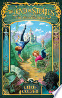The Land of Stories: The Wishing Spell