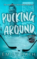 Cover of Pucking around