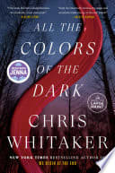 Cover of All the Colors of the Dark