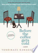 Cover of Before the Coffee Gets Cold