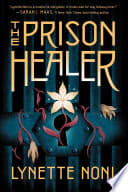 The Prison Healer