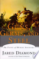 Guns, Germs, and Steel