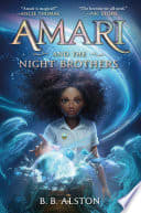 Cover of Amari and the Night Brothers