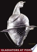 Gladiators at Pompeii