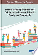 Modern Reading Practices and Collaboration Between Schools, Family, and Community