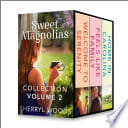 Cover of Sweet Magnolias Collection Volume 2