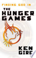 Cover of Finding God in The Hunger Games