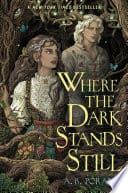Cover of Where the Dark Stands Still