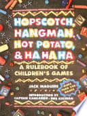 Hopscotch, Hangman, Hot Potato, & Ha Ha Ha