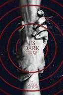 Couverture de Us Dark Few